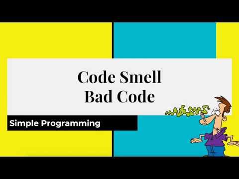 Clean Code Series - Code Smell | Bad Code | Simple Programming