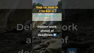 How to STAND OUT at Work in 60 Seconds