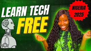 Top 5 FREE Tech Skills You Can Learn in Nigeria (2025) | Step-by-Step Guide