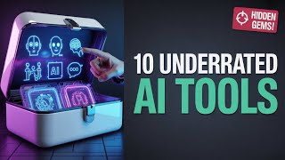 10 Underrated AI Tools That Will Blow Your Mind (2025 Hidden Gems)