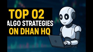 Best 2 Algo Strategies on Dhan HQ II Algo Trading in Dhan #algotrading