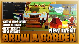 Grow A Garden Script *NO KEY* - Show Event, Fall Market, New Update, Auto Submit, Dupe & More! 🍂💫