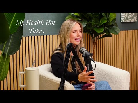 30: Solo Episode - My Health Hot Takes