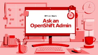 Ask an OpenShift Admin | Ep 148 | Exploring Red Hat Advanced Cluster Security for Kubernetes (RHACS)