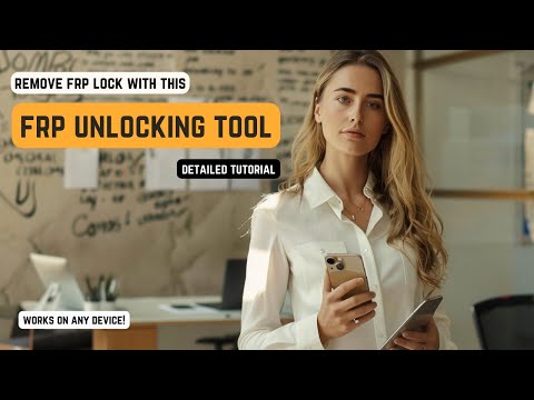 This FRP Unlocking Tool Removes FRP Lock from Any Smartphones!
