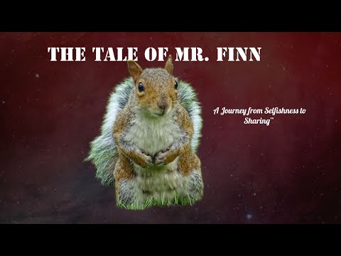 Breaking the Nutshell The Tale of Mr  Finn A Journey from Selfishness to Sharing. #vibes #storytime