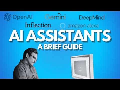 A brief guide to AI assistants: The next frontier of AI