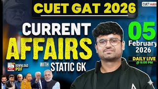 05 Feb 2026 Daily Current Affairs for CUET GAT 2026 | Important Static GK | Daily Current Affairs