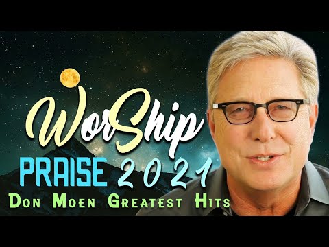 Thank You Lord -  Praise and Worship Songs Of All Time - Worship Songs Of Don Moen