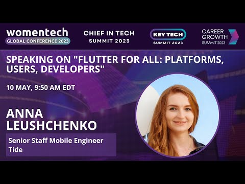 Flutter for all: platforms, users, developers 💜 Anna Leushchenko 💜 Women in Tech Global Conference