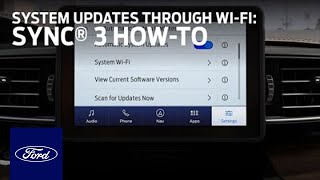 SYNC® 3 Automatic System Updates Through Wi-Fi | SYNC® 3 How-To | Ford