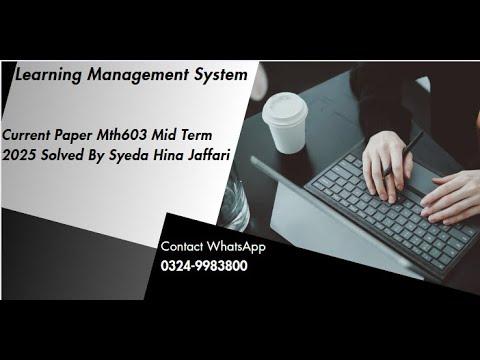Mth603 Midterm Current Paper 2025