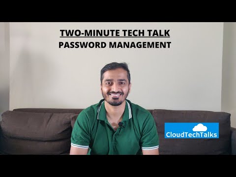 Two-minute tech talk - Password Management
