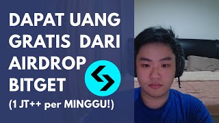 Cara Dapat Uang Gratis dari Airdrop Bitget (1Juta++/minggu)!