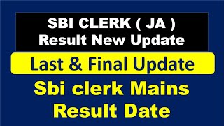 SBI CLERK RESULT DATE | इतंजार हुआ खत्म || SBI CLERK MAINS RESULT