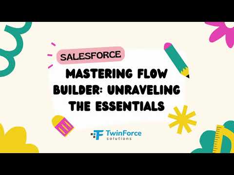 19. Meet Flow Builder | Developer Certification Preparation | Beginner | Salesforce