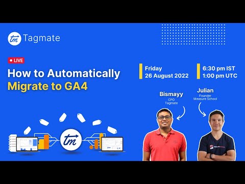 Tagmate livestream with MeasureSchool | How to Automatically Migrate to GA4 With Tagmate