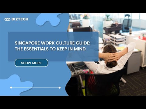 Singapore Work Culture - These Are What You Need to Know