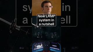 Star Citizen LAMP System Is A Game Changer!