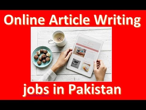Online Article Writing Jobs in Pakistan
