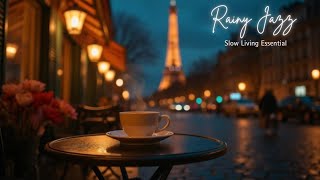 Paris Early Morning Jazz Therapy ☕🎷🌧️ | 2-Hour Café Ambience with Relaxing Sax, Piano & Rain Sounds