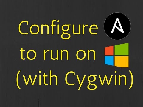 How to configure Ansible to run correctly on Windows (with Cygwin)