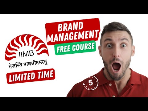 [FREE] 🔥Brand Management Course from IIMB 🔥Enrol Now! |Digital Marketing