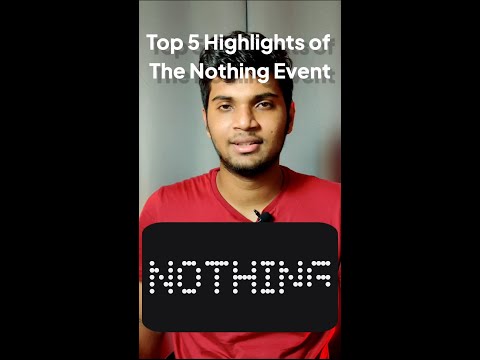 Nothing Event - 5 Key Highlights #NothingEvent #nothing #snapdragon
