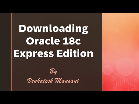 Downloading Oracle 18c Express Edition