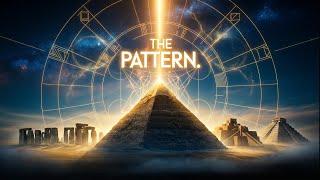 The Hidden Pattern Connecting Every Ancient Mystery