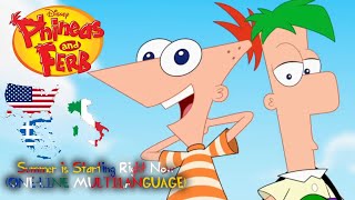 Summer is Starting Right Now [ONE-LINE MULTILANGUAGE] | Phineas and Ferb