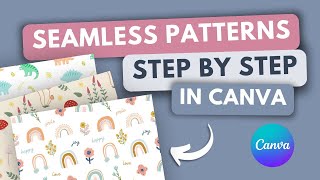 How to Create Seamless Patterns in Canva - Step By Step