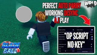 Blade Ball Script *NO KEY* | Perfect Auto Parry, Working Desync, A.I Play, Manual Spam & More!