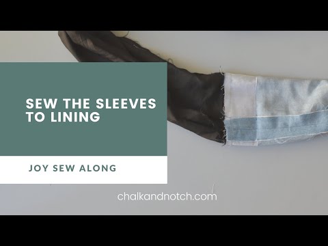 Joy Sew Along | Sew the Sleeves to Lining