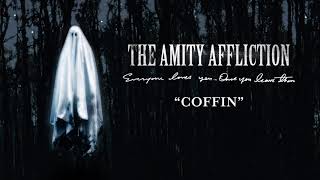 The Amity Affliction "Coffin"