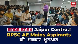 Inside RPSC AE Mains 2024 | MADE EASY Jaipur | Students Share Their First Class Reviews