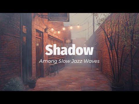 Jazz Instrumentals That Sound Like a Safe Place You’ve Never Visited But Already Miss 🌫️🎷