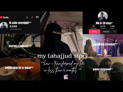my tahajjud story, how i TRANSFORMED my life in LESS than 6 months | unknownukht
