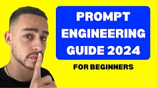 2024's Guide to Mastering Prompt Engineering