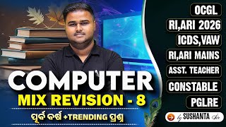 Computer for RI ARI AMIN, ICDS, VAW, CGL, Constable | Mix Revision by Sushanta Sir #8