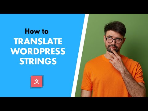 WordPress String Translation (How to Translate Any Strings on a WordPress Site)