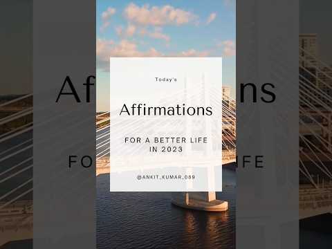 🌟✨ "Transform Your Life in 2023! Today's Affirmations for Success!" 💪🔥