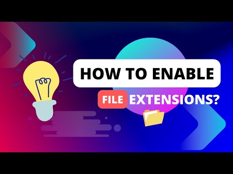 How to enable File Extensions?