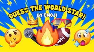 Guess WORLD STAR & More by EMOJI? 🤔 Interactive Quiz