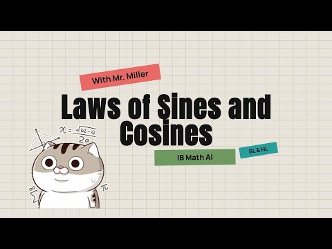 Law of Sines & Cosines [IB Math AI SL/HL]