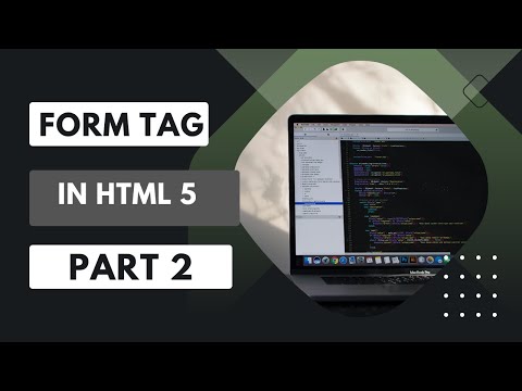 Form Tag in Html 5 Part 2