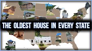 The Oldest House in EVERY State!
