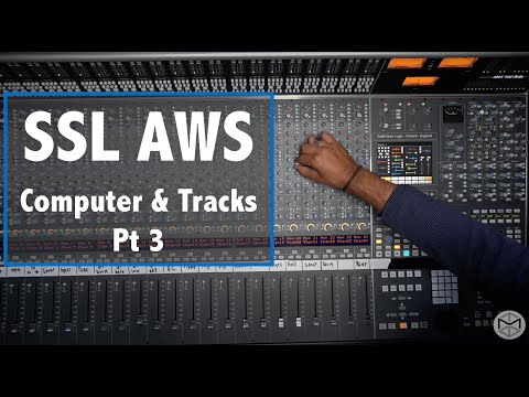 SSL101 pt3:  Working with Tracks and SSL Computer Tracking