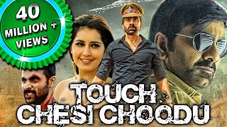 Touch Chesi Choodu (4K ULTRA HD) - Full Movie | Ravi Teja, Raashi Khanna, Seerat Kapoor, Freddy
