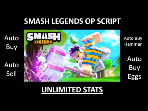 Smash Legends OP Script | Get on leaderboards | Auto Farm, Auto Sell, Auto Eggs etc.